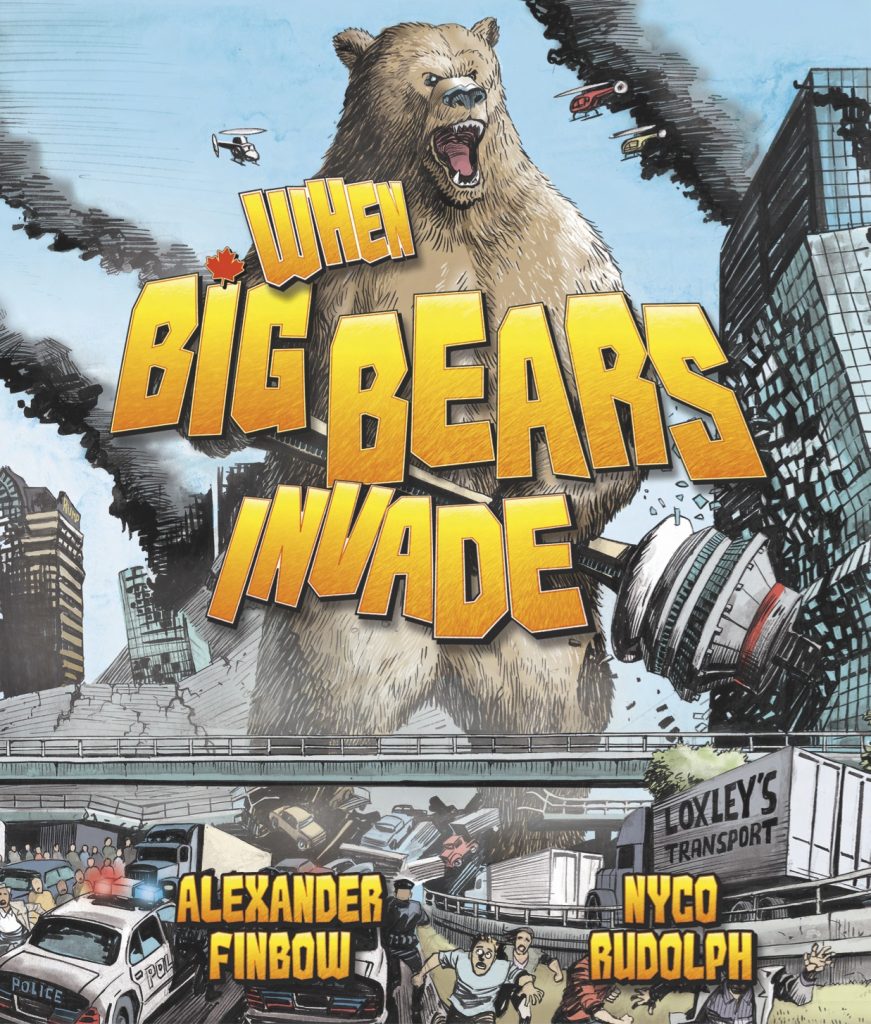 Cover of When Big Bears Invade. It contains the title along with the bylines 'Alexander Finbow' and 'Nyco Rudolph'