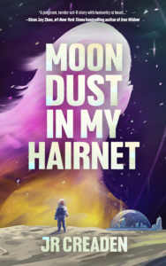 Book Cover of Moon Dust in My Hairnet